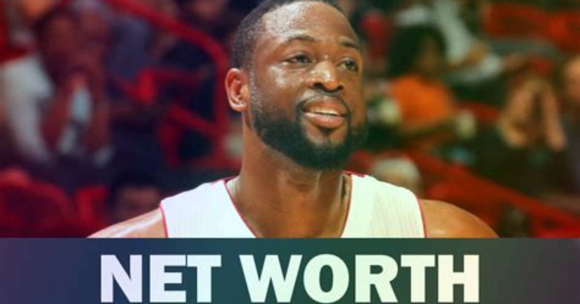 Dwyane Wade Net Worth 2023