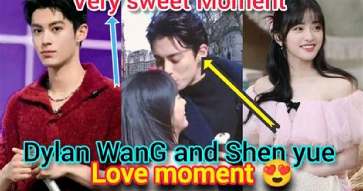 Dylan Wang Relationship: a Deep Dive into His Love Life and Personal Connections