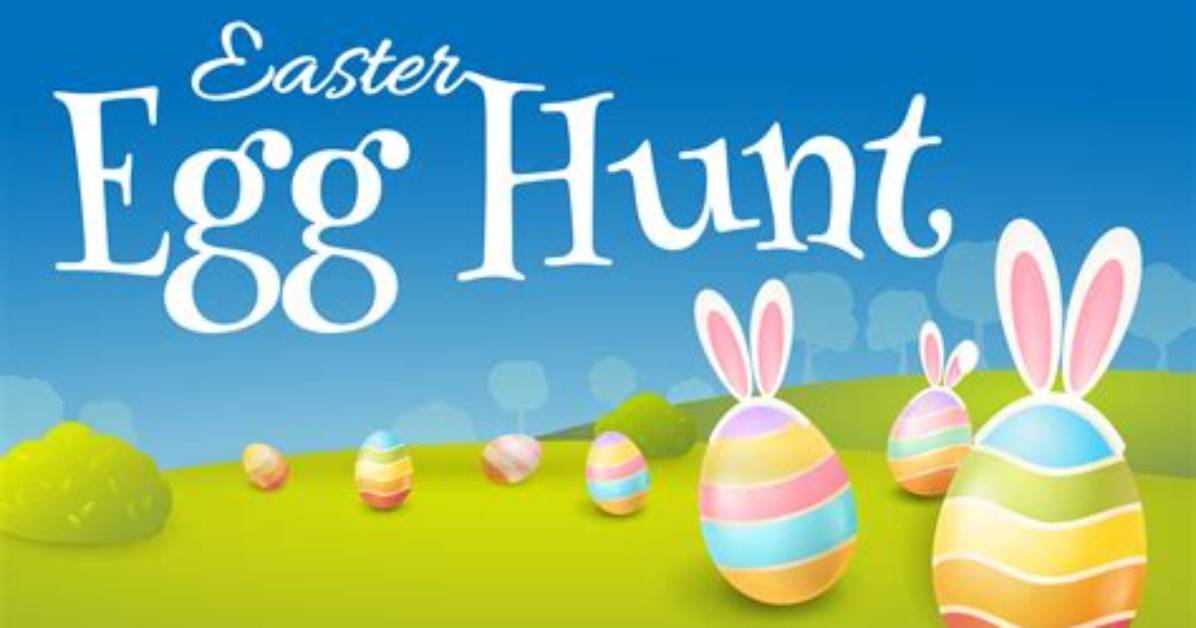 🐰 Easter Egg Hunt and More