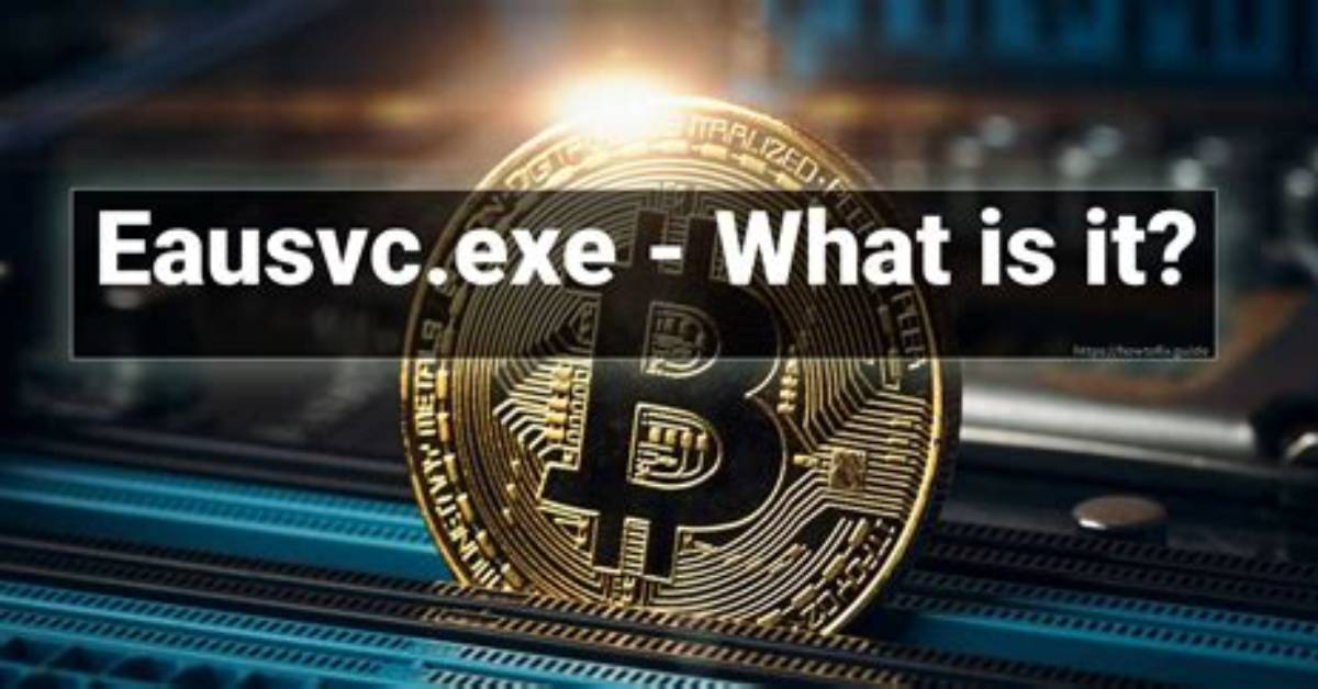 Eausvc. Exe Windows Process – What Is It?