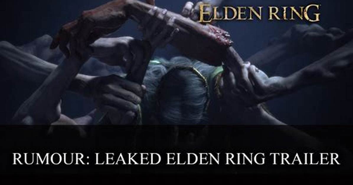 Elden Ring Trailer Leaked Online