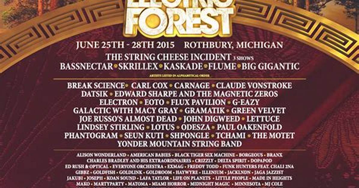 Electric Forest 2015 Lineup Is Really, Really Good