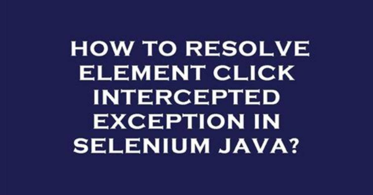 Elementclickinterceptedexception: Message: Element Click Intercepted Element Is Not Clickable Error Clicking a Radio Button Using Selenium and Python
