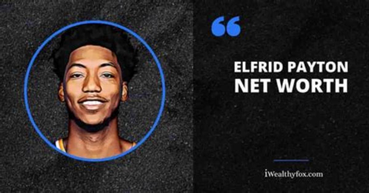 Elfrid Payton Net Worth