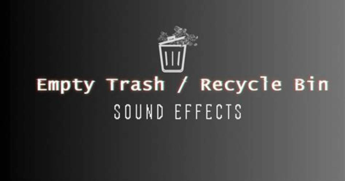 Empty Trash Sound Event?