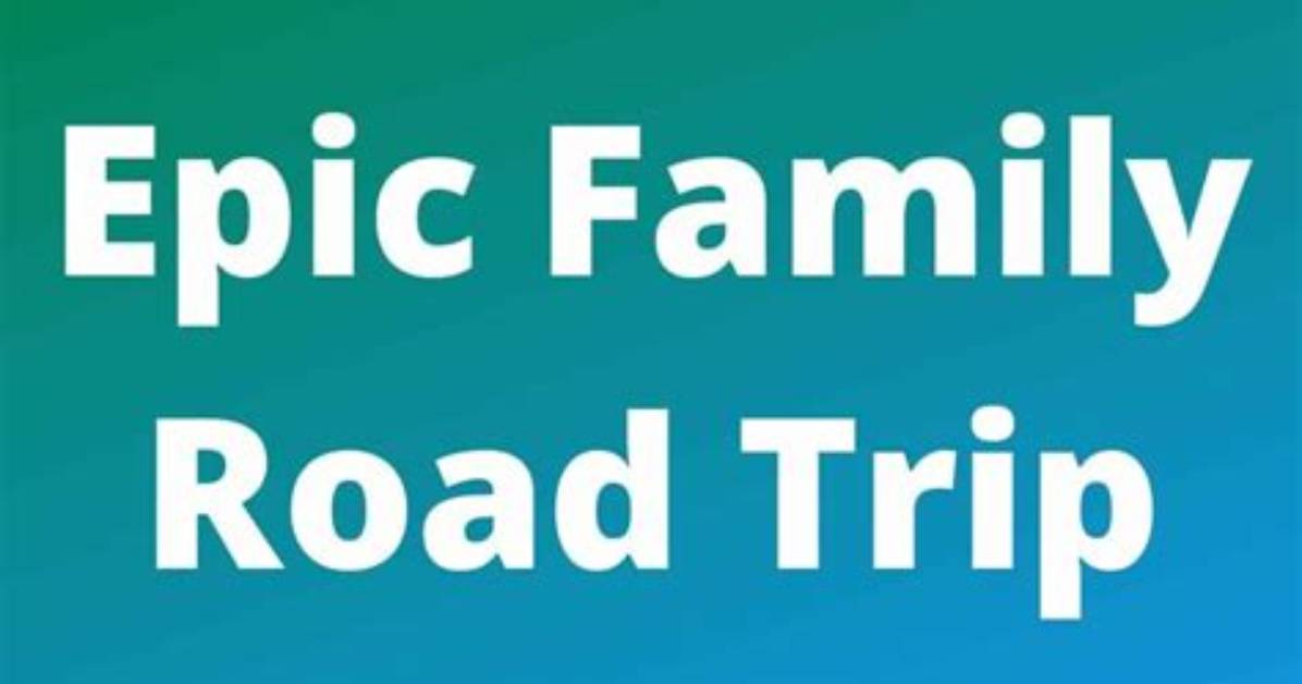 Epic Family Road Trip Net Worth | Bio, Family, Address, Career