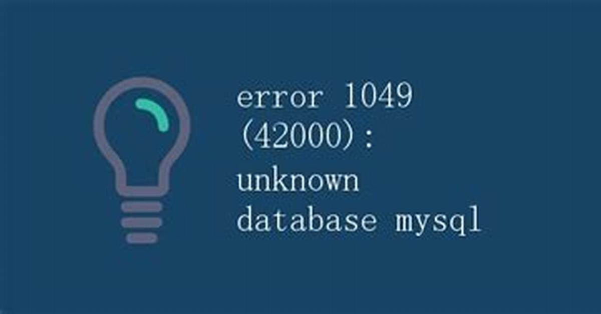 Error 1049 (42000): Unknown Database