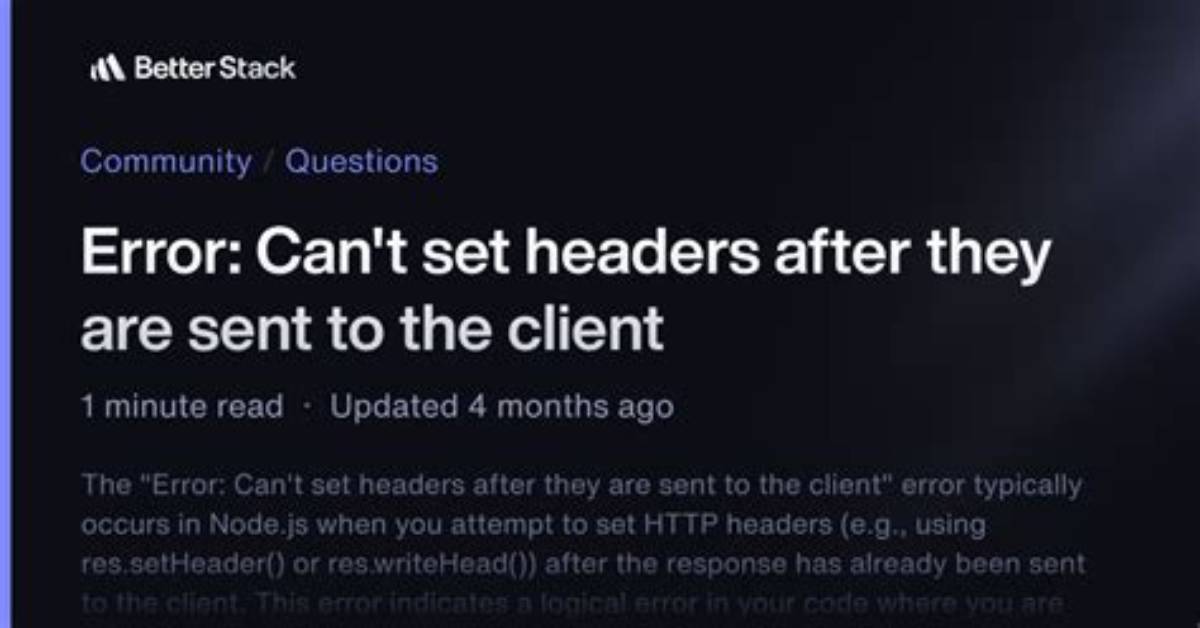 Error: Can't Set Headers After They Are Sent to the Client