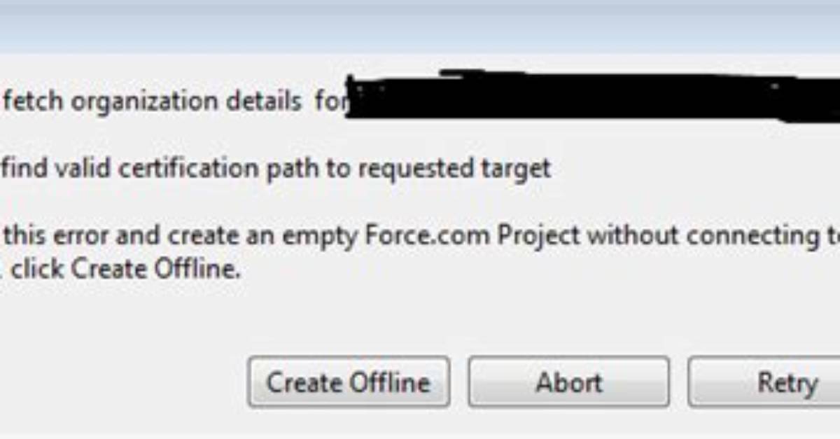 Error: Cause: Unable to Find Valid Certification Path to Requested Target