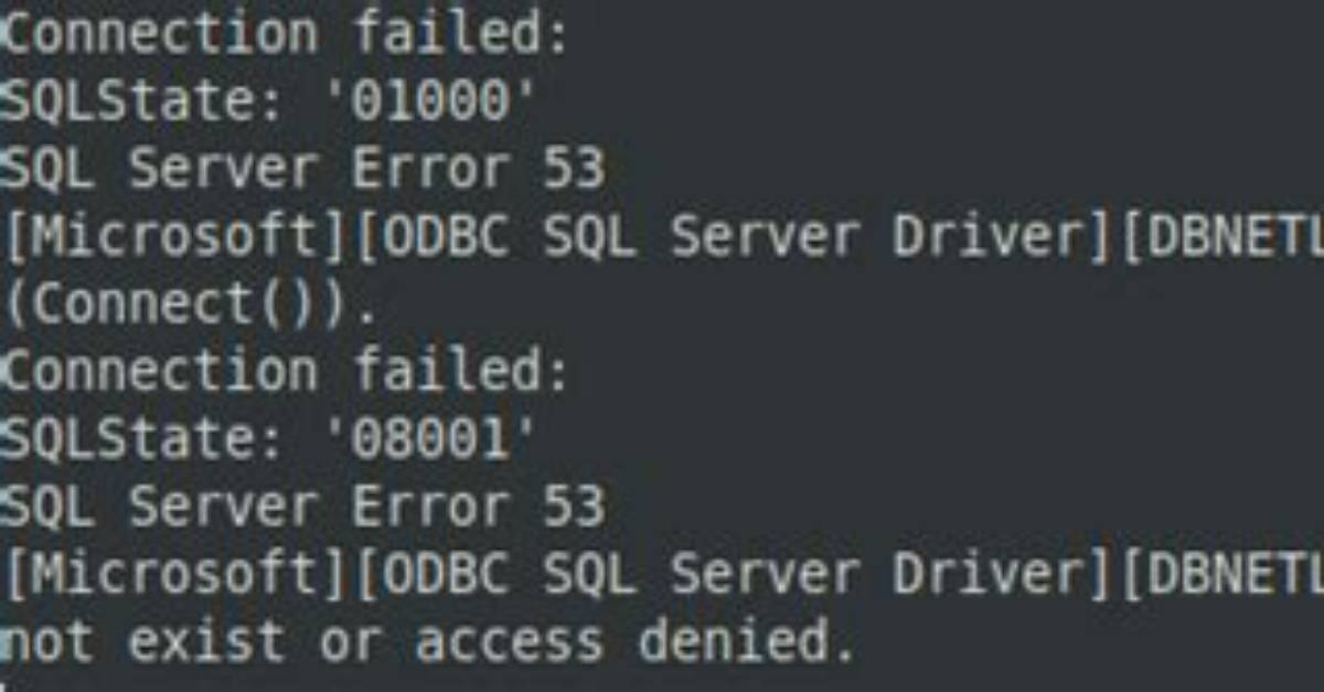 Error: "Connection Failed: Sqlstate: '08001' Occurs When Creating an Odbc Connection on Microsoft Sql 2008 R 2