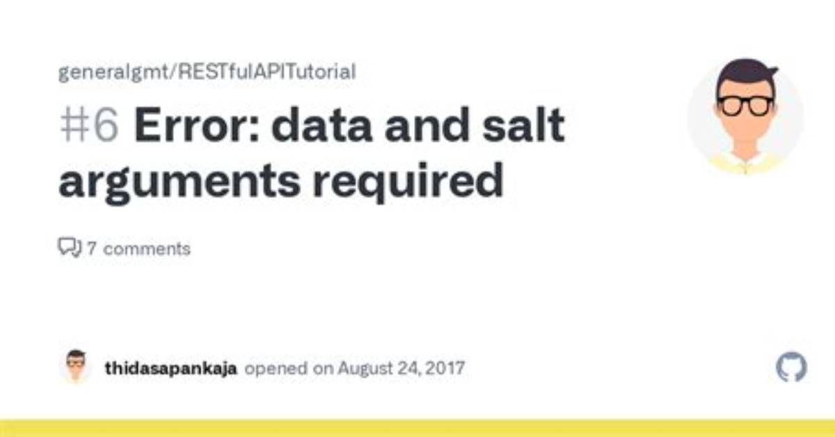 Error: Data and Salt Arguments Required