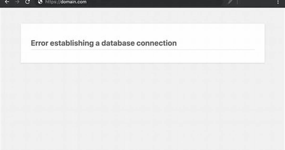 Error Establishing a Database Connection on Wordpress