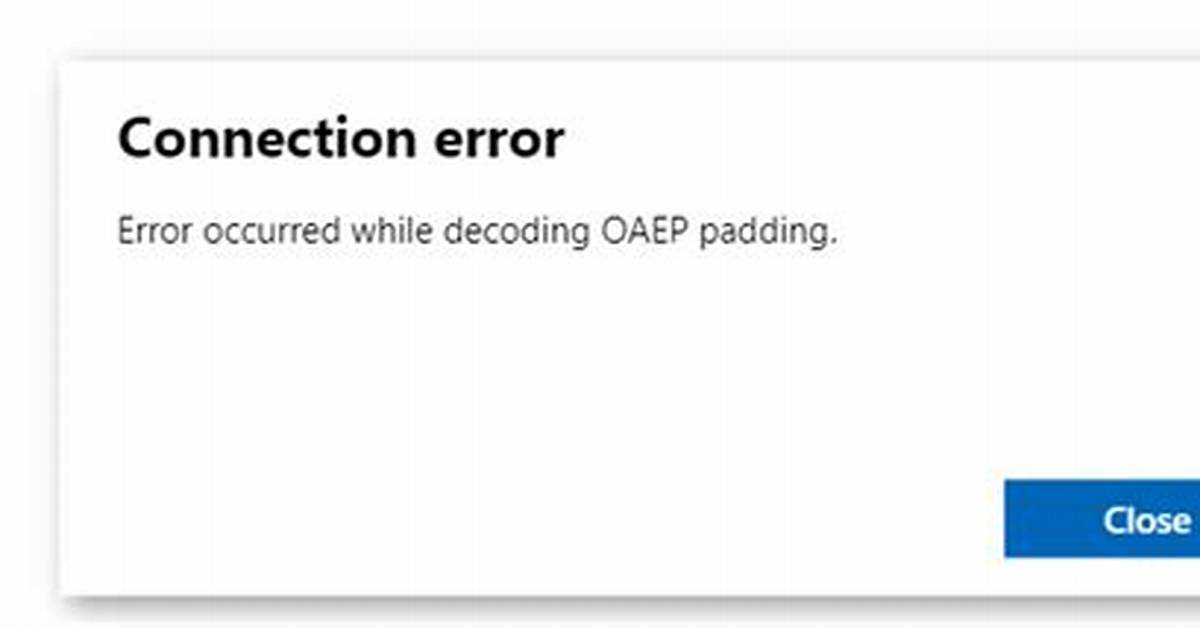 Error Occurred While Decoding Oaep Padding