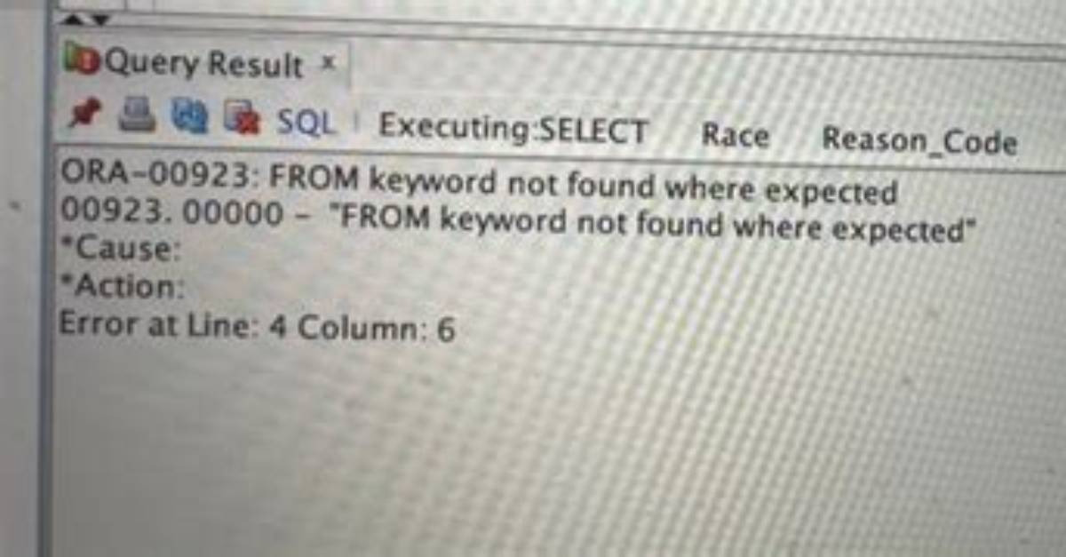 Error (Ora-00923: from Keyword Not Found Where Expected)