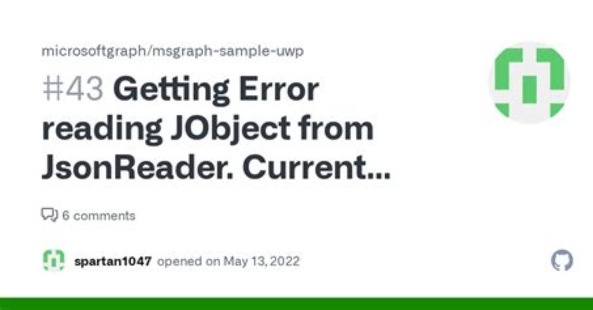 Error Reading Jobject from Jsonreader. Current Jsonreader Item Is Not an Object: Startarray. Path