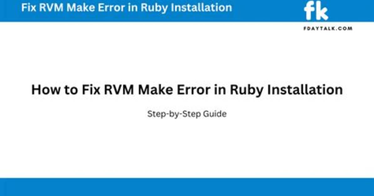 Error Running '__Rvm_Make -J 1'