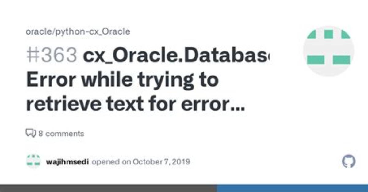 Error While Trying to Retrieve Text for Error Ora-01019