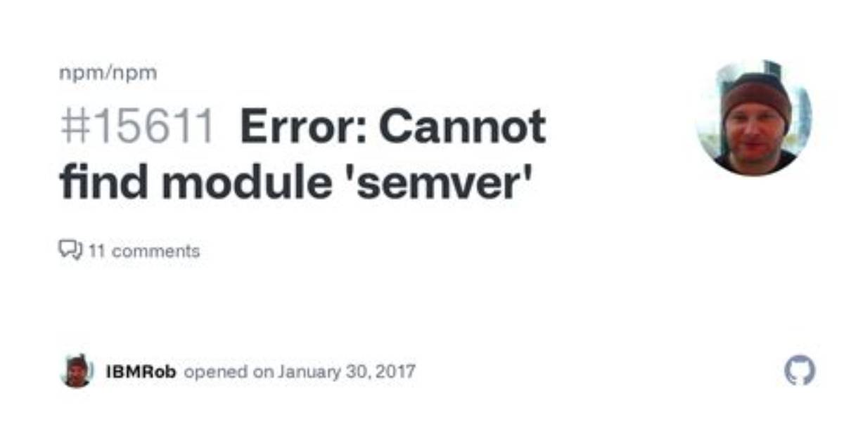 Error with Npm (Cannot Find Module 'Semver')