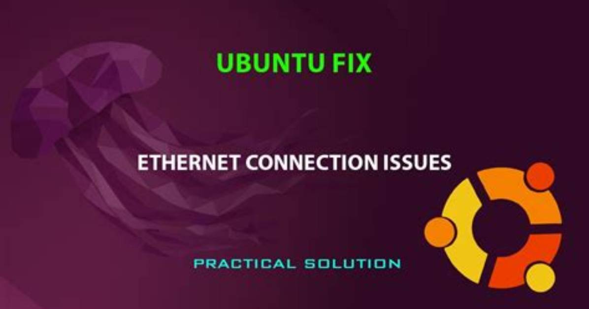 Ethernet Connection Issues on Ubuntu 16.04
