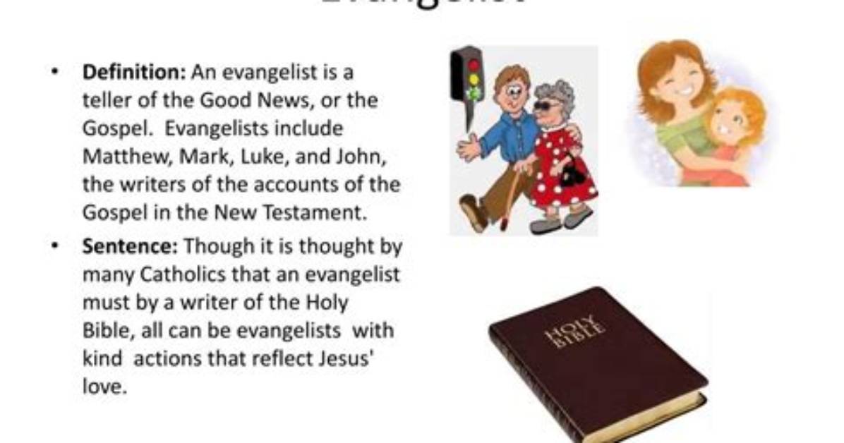 Evangelist Definition