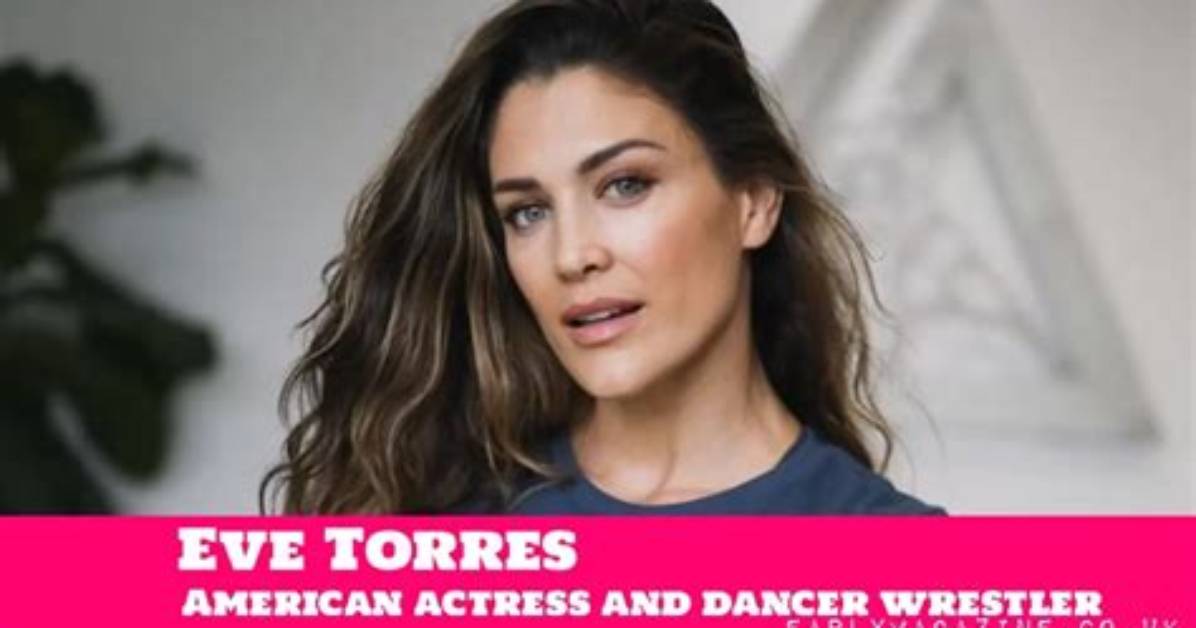 Eve Torres Net Worth
