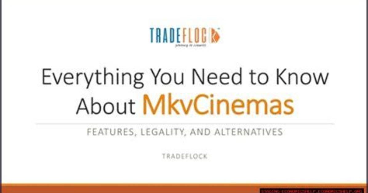 Everything You Need to Know About Mkvcinemas: Your Ultimate Streaming Guide