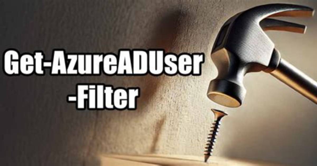 Example of Get-Azureaduser [-Filter ] Command