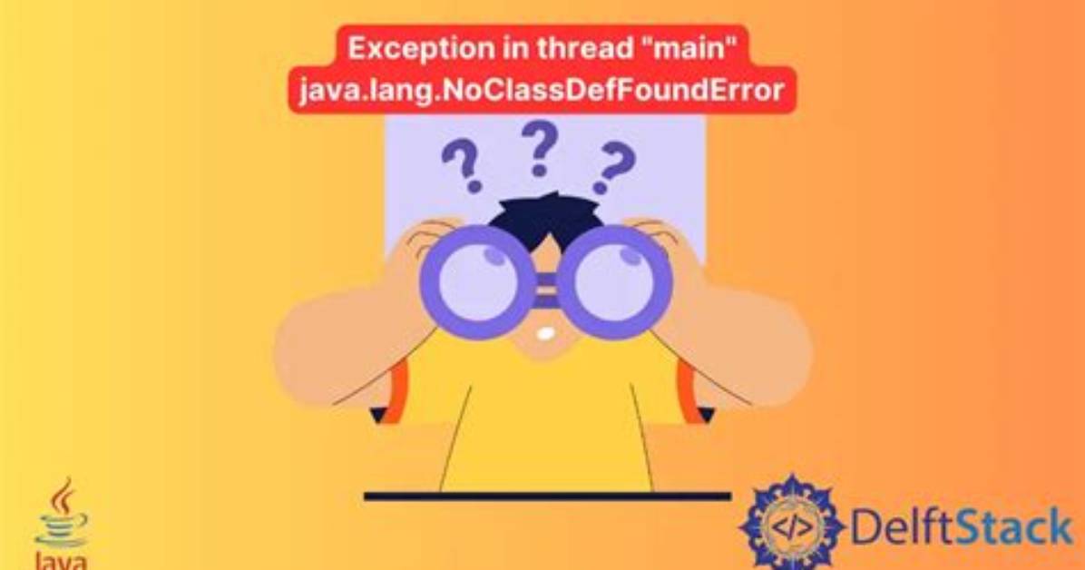 Exception in Thread 'Main' Java. Lang. Noclassdeffounderror: