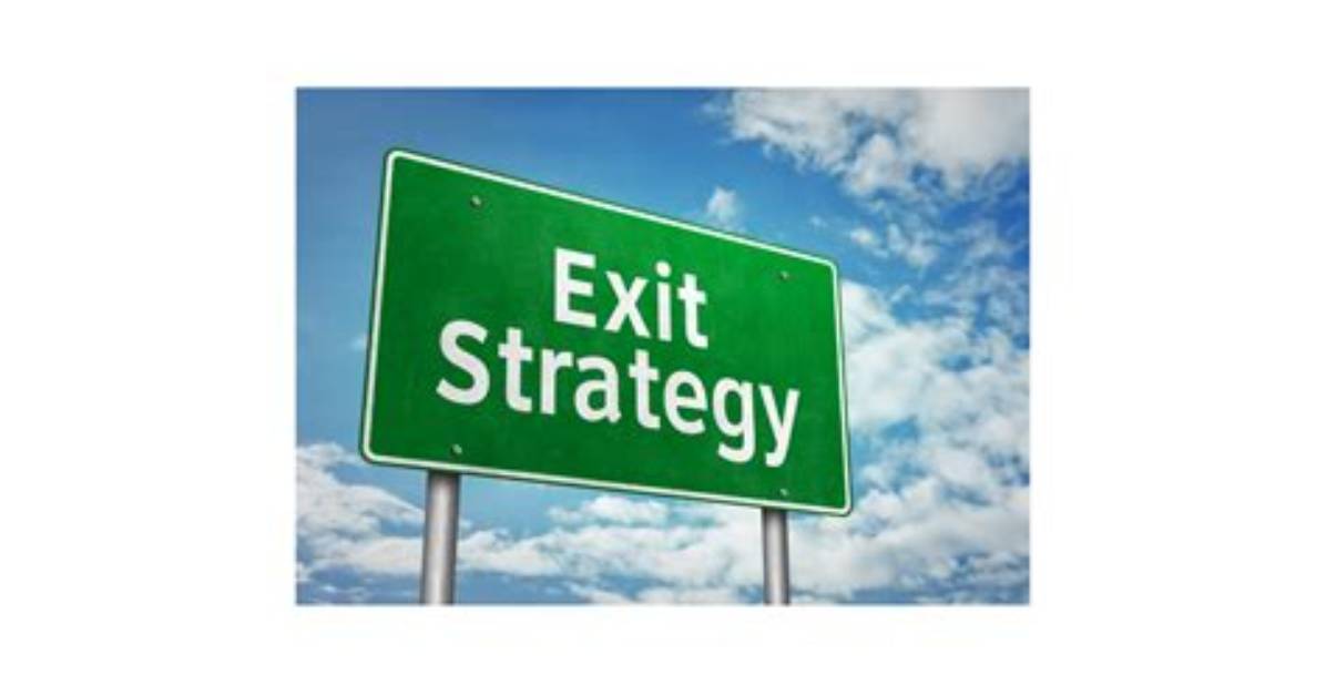 Exit Strategy - How to Discuss