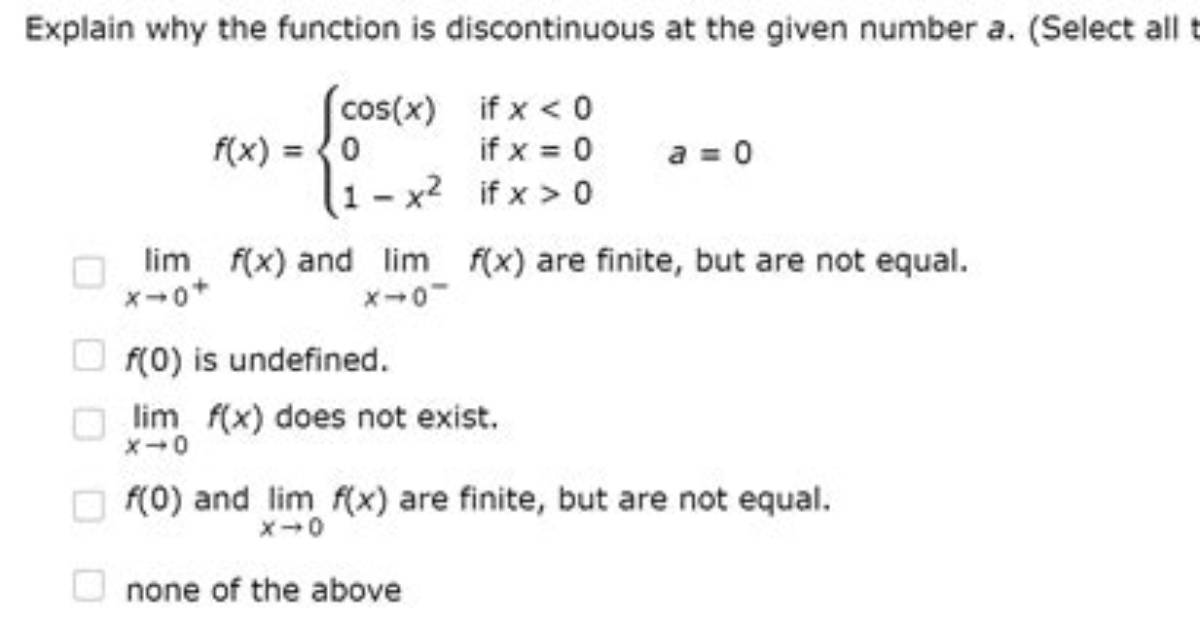 Explain Why the Function Is Discontinuous at the Given Number A.
