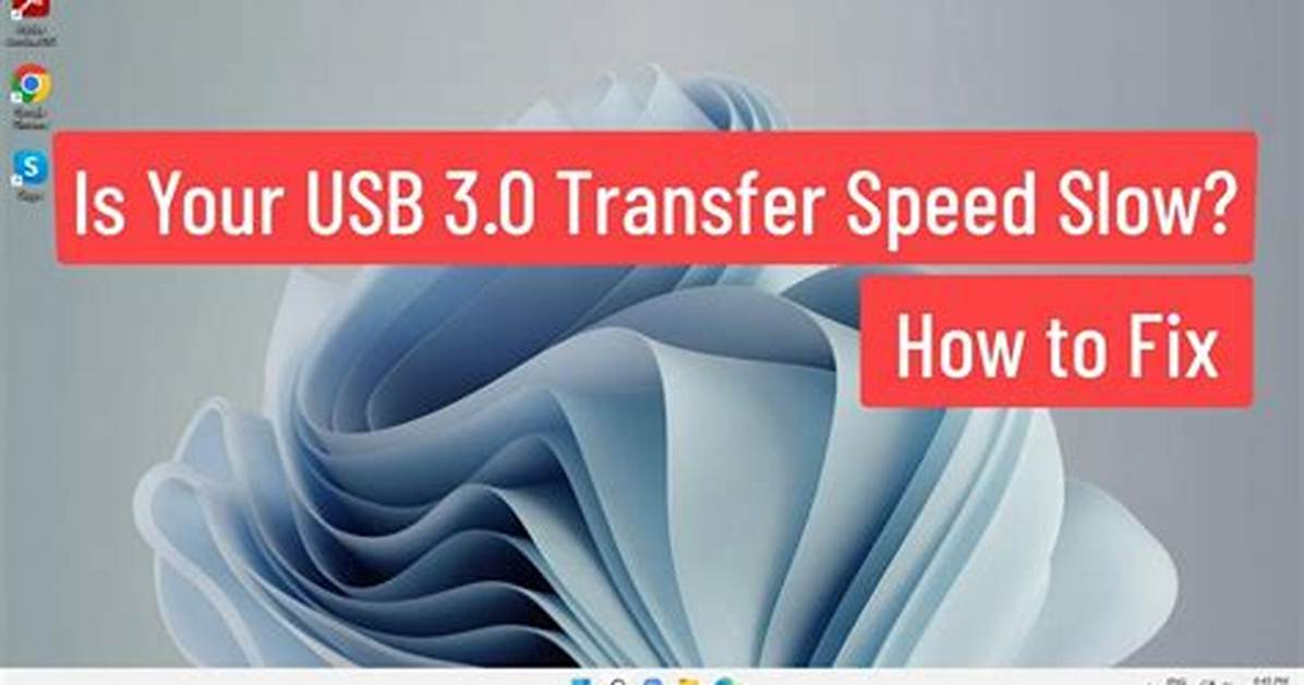Extremely Slow Usb Transfer Speed