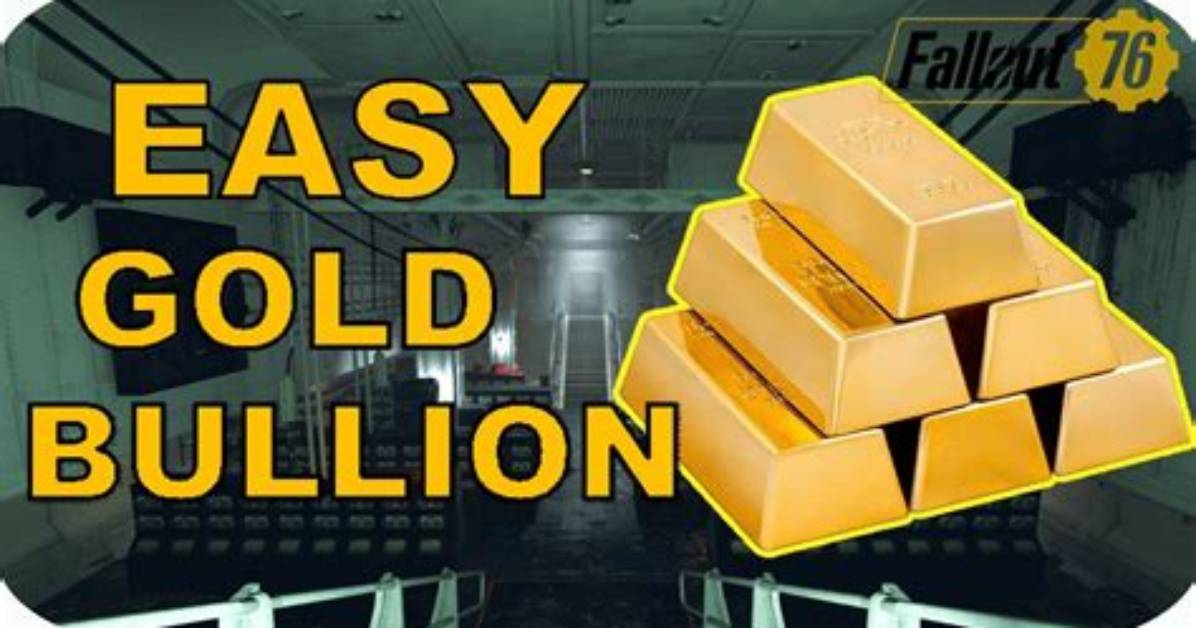 Fallout 76: Where to Find Gold Bullion Vendors