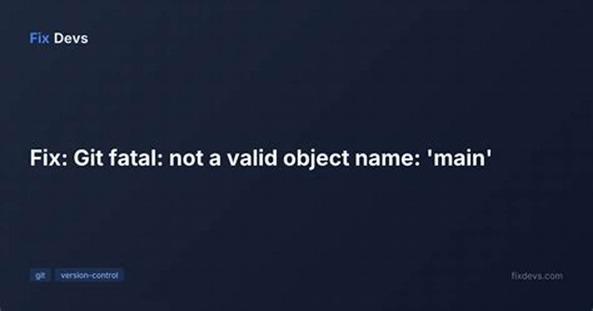 Fatal: Not a Valid Object Name: 'Master'