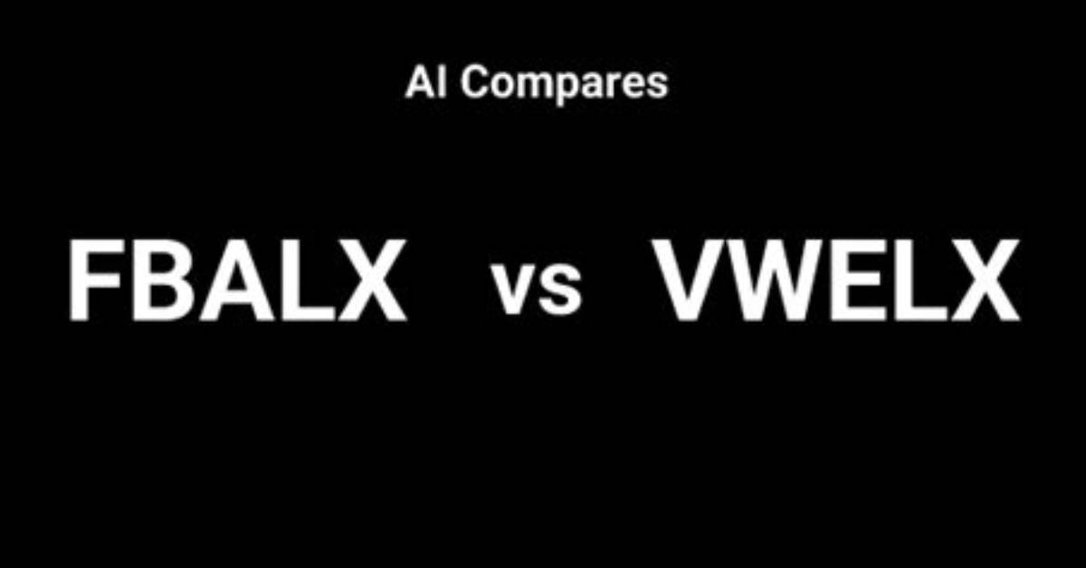 Fbalx Vs. Vt – a Comprehensive Comparison