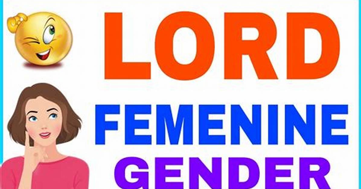 Feminine of Lord - How to Discuss