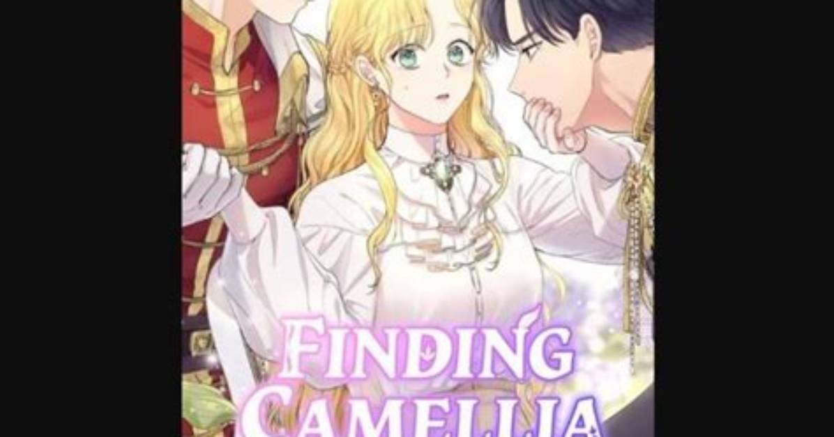 Finding Camellia Chapter 87 Release Date and Time, Spoilers, Raw Scan, Where to Read