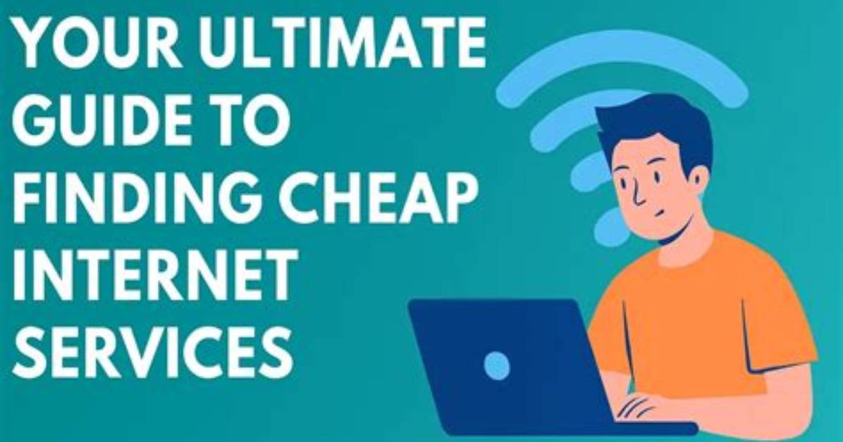 Finding Low-Cost Internet - a Guide