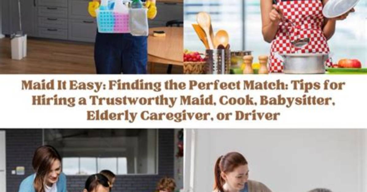 Finding the Perfect Maid Service: 10 Easy Ways to Ensure Quality