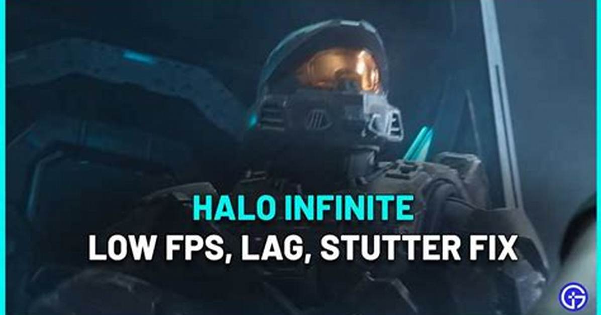 Fix Halo Infinite Stutter, Low Fps, Lag