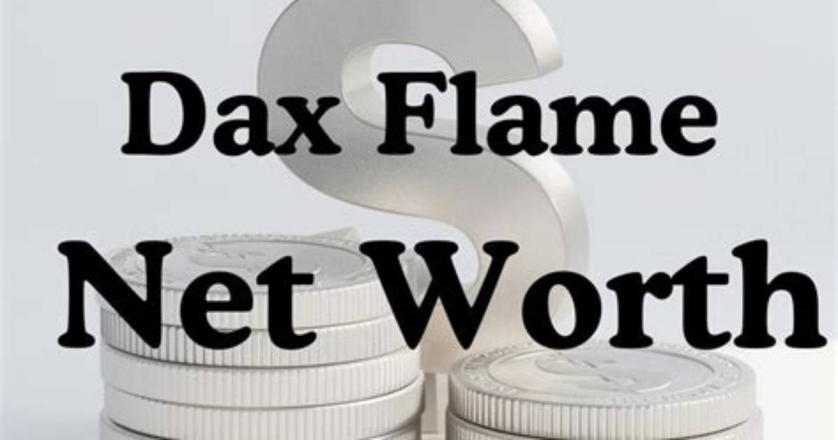 Flame Net Worth