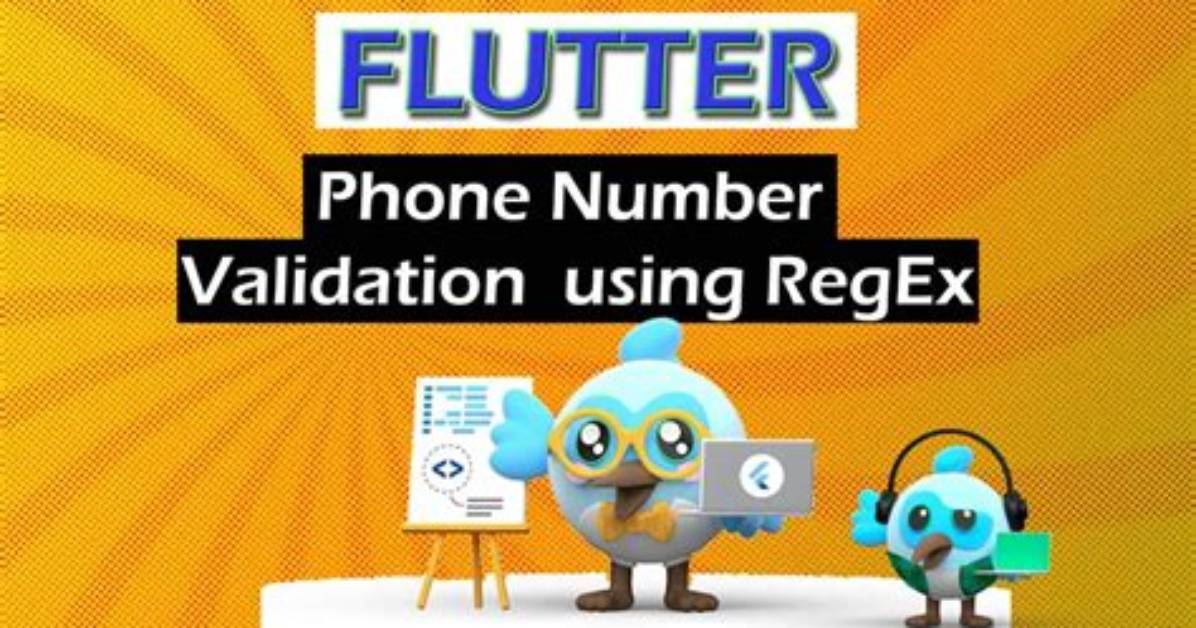 Flutter - Validate a Phone Number Using Regex