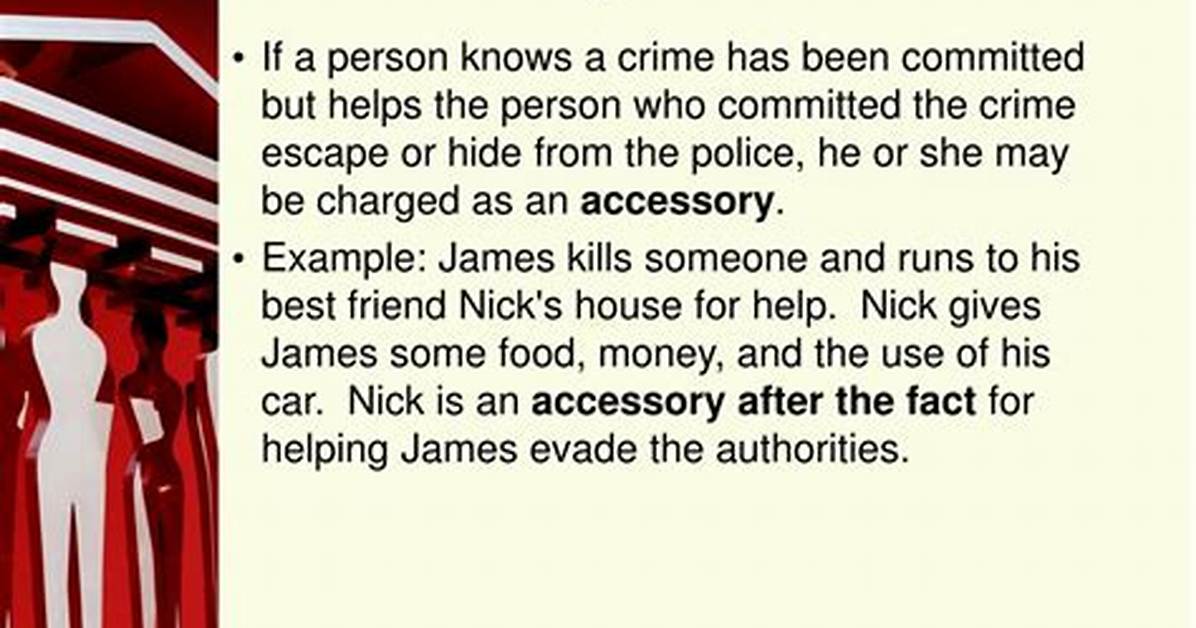For Accessory After the Fact?