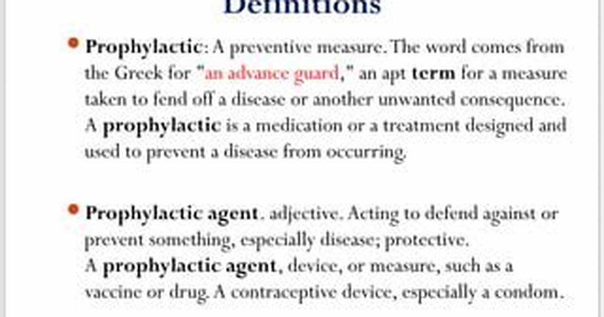 For Prophylactic Use Only Meaning?
