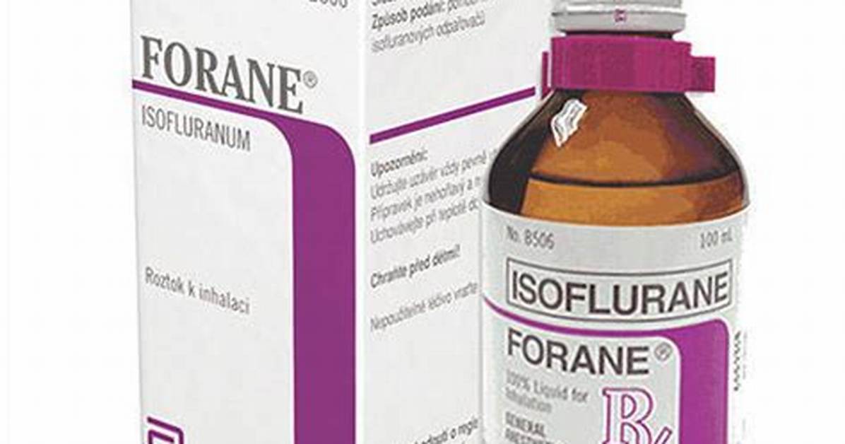 Forane for General Anesthesia?