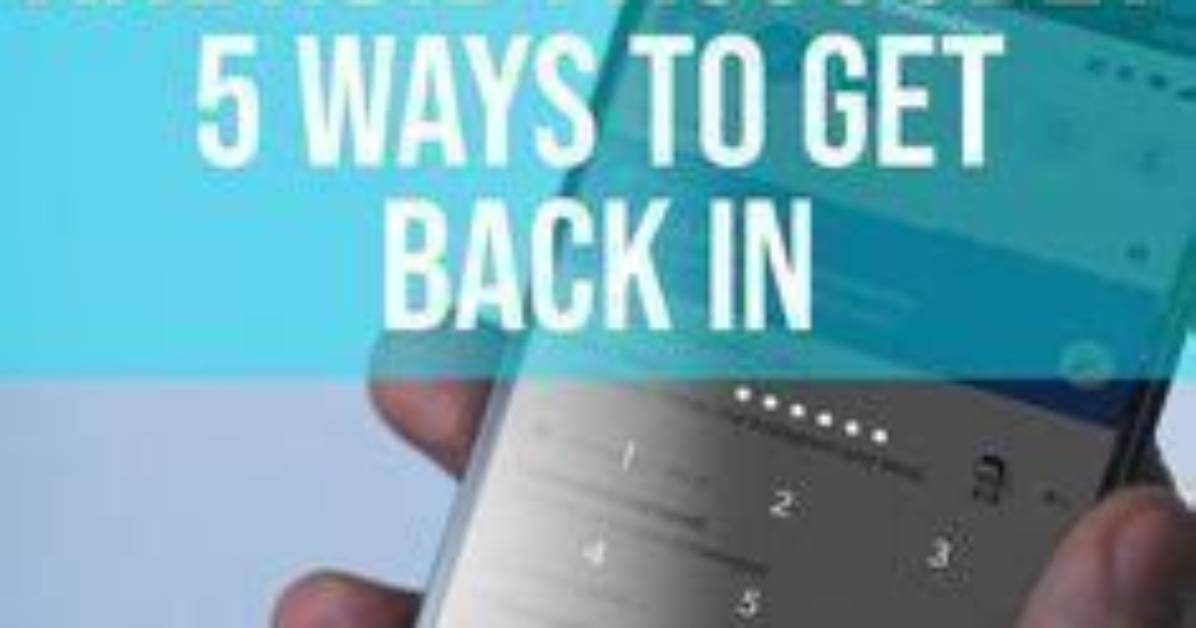 Forgot Your Android Passcode? 5 Ways to Get Back In