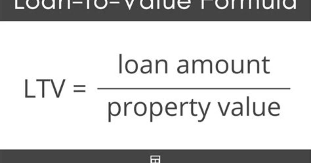 Formula for Ltv Ratio?