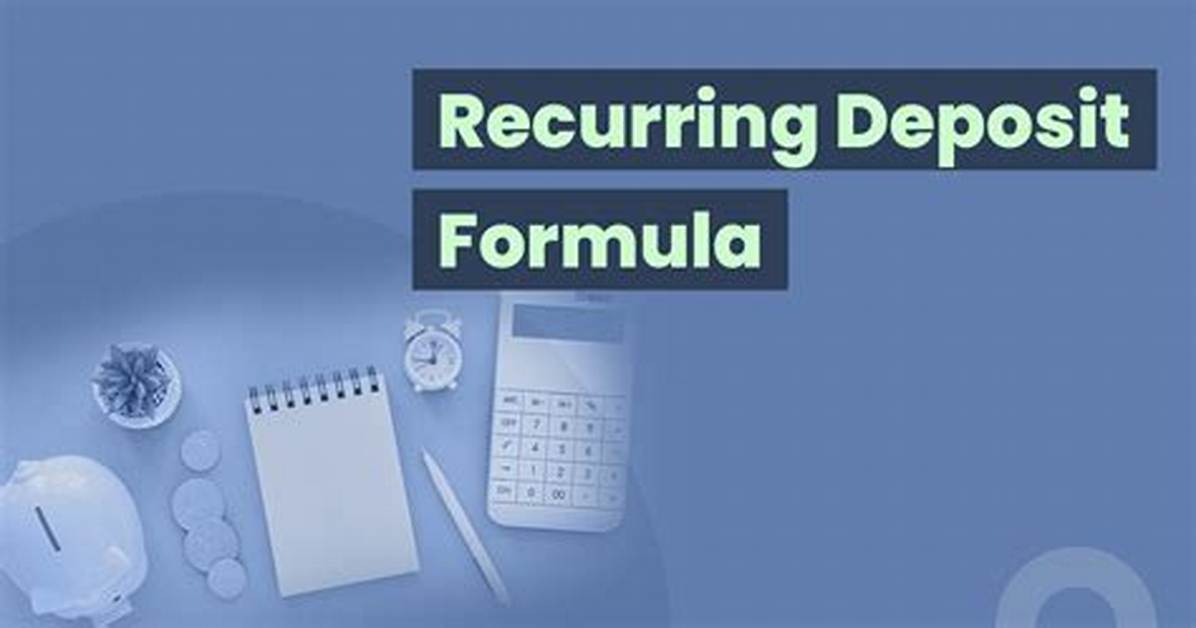 Formula for Recurring Deposit?
