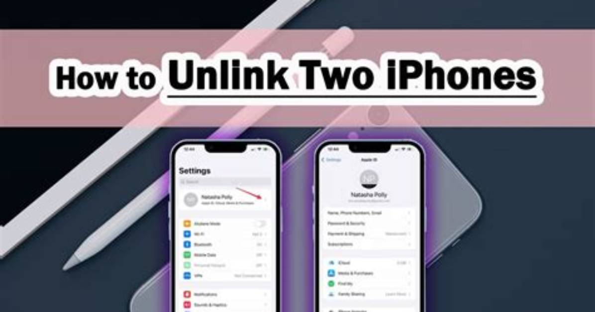 Frequent Question: How Do I Unlink Two Android Phones?