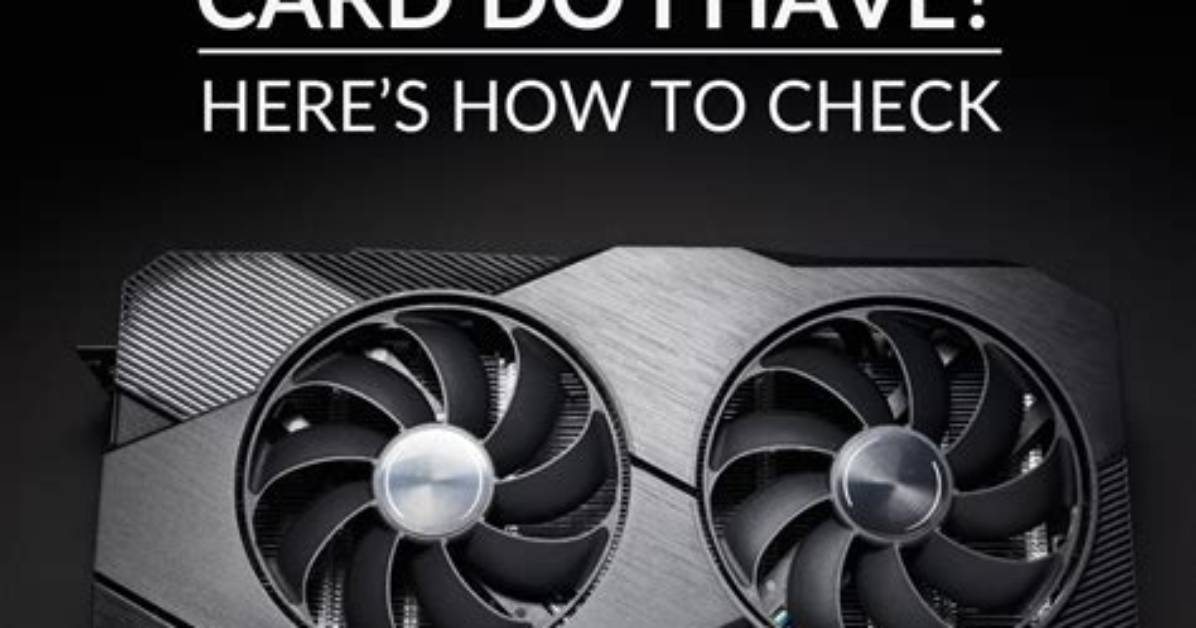 Frequent Question: What Graphics Card Do I Need for Windows 10?