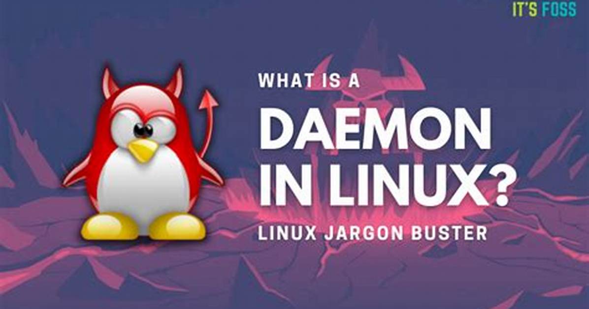 Frequent Question: What Is Daemon in Linux with Example?